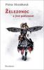 Železonoc a jiné podivnosti – Petra Slováková