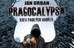 Pragocalypsa: Krev padlých andělů