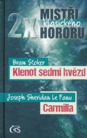 2x Mistři klasického hororu: Klenot sedmi hvězd / Carmilla