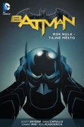 Batman: Rok nula - Tajné město (brož.)