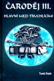 Čaroděj 3 - Hlavní mezi truchlícími