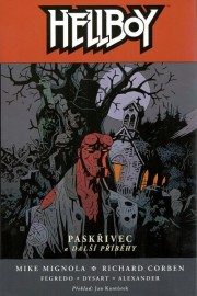 Hellboy - Paskřivec a další příběhy - váz.
