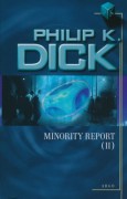 Minority report II