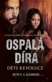 Ospalá díra 1 - Děti revoluce