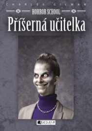 Horror school 4 - Příšerná učitelka