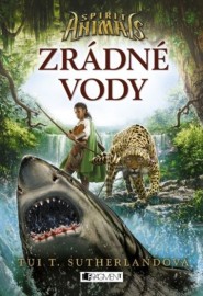 Spirit Animals 5 - Zrádné vody