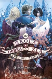 Škola dobra a zla 2 -Svět bez princů