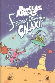 Stopařův průvodce Galaxií 1 - váz.
