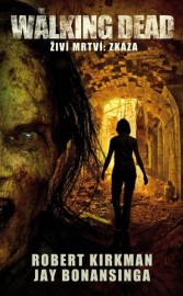 The Walking Dead / Živí mrtví 5 - Zkáza