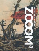 Zooom 3 - Miloslav Havlíček