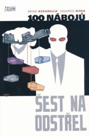 100 nábojů 06 - Šest na odstřel