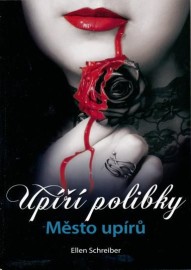 Upíří polibky - Město upírů