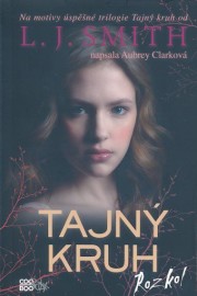 Tajný kruh 4 - Rozkol