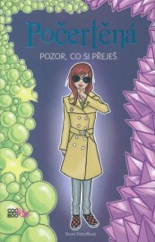 Počertěná 3 - Pozor, co si přeješ