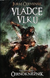 Černokněžník 1 - Vládce vlků - 3. vydání