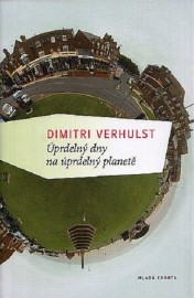 Úprdelný dny na úprdelný planetě