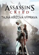 Assassin´s Creed - Tajná křížová výprava 2. vydání - Dotisk