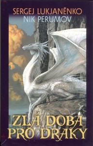 Zlá doba pro draky