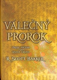 Princ ničeho 2 - Válečný prorok