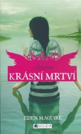 Krásní mrtví 2 - Arizona