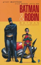 Batman & Robin 1 - Batman znovuzrozený