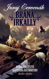 Dobrodružství kapitána Báthoryho 2 - Brána Irkally