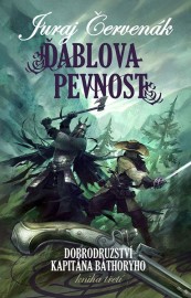 Dobrodružství kapitána Báthoryho 3 - Ďáblova pevnost