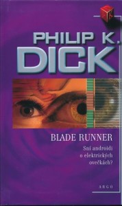 Blade Runner - Sní androidi o elektrických ovečkách?