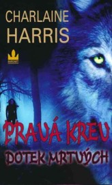Pravá krev - Dotek mrtvých