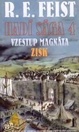 Hadí sága 4 - Vzestup magnáta - zisk