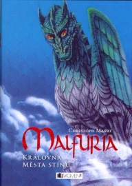 Malfuria - Královna Města stínů