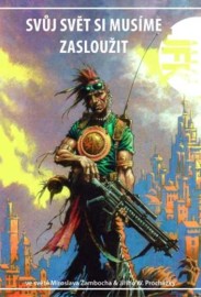 Agent JFK - Svůj svět si musíme zasloužit