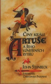 Činy krále Artuše a jeho vznešených rytířů