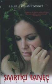 Anita Blakeová 06 - Smrtící tanec