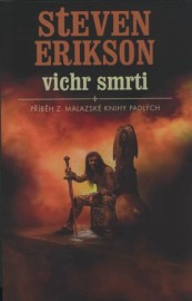 Malazská Kniha Padlých 07 - Vichr smrti