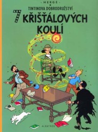 Tintin 13 - Sedm křišťálových koulí
