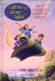 Tajemství země Drúún 1 - Skryté schodiště a kouzelný koberec