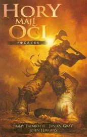 Hory mají oči – Počátek