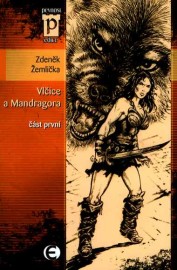 Vlčice a Mandragora 1