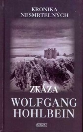 Kronika Nesmrtelných 04 - Zkáza