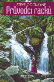 Legendy o Zemi 3 - Průvodci racků
