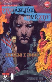 Vycházející hvězdy 1 - Zrozeni z ohně