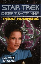 Star Trek: Deep Space Nine - Padlí hrdinové