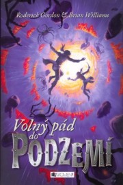 Podzemí 3 - Volný pád do Podzemí