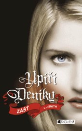 Upíří deníky 3 - Zášť