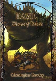 Bazil Zlomený Palcát 1