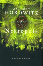 Síla Pětice 4 - Nekropole