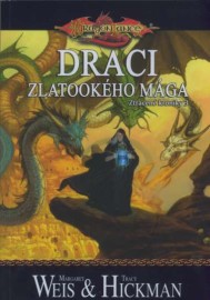 DragonLance - Ztracené Kroniky 3 - Draci zlatookého mága