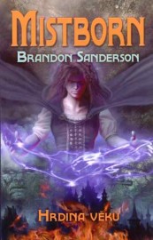 Mistborn 3 - Hrdina věků