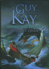 Fionavarská tapiserie 2 - Potulný oheň